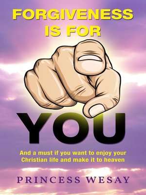 cover image of Forgiveness Is For You